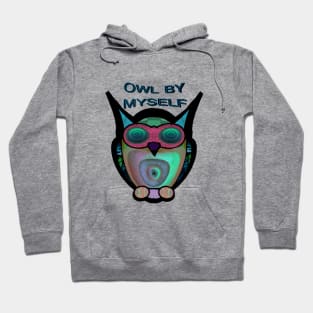 Owl By Myself Hoodie